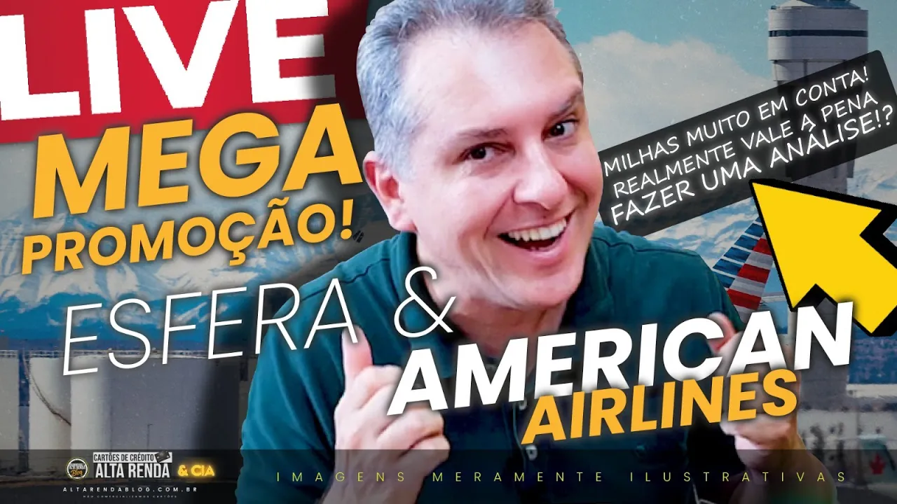 ????LIVE: MEGA PROMOÇÃO SANTANDER ESFERA E AMERICAN AIRLINES, ESTA JOGADA VALE MUITO MESMO? NOVIDADES!