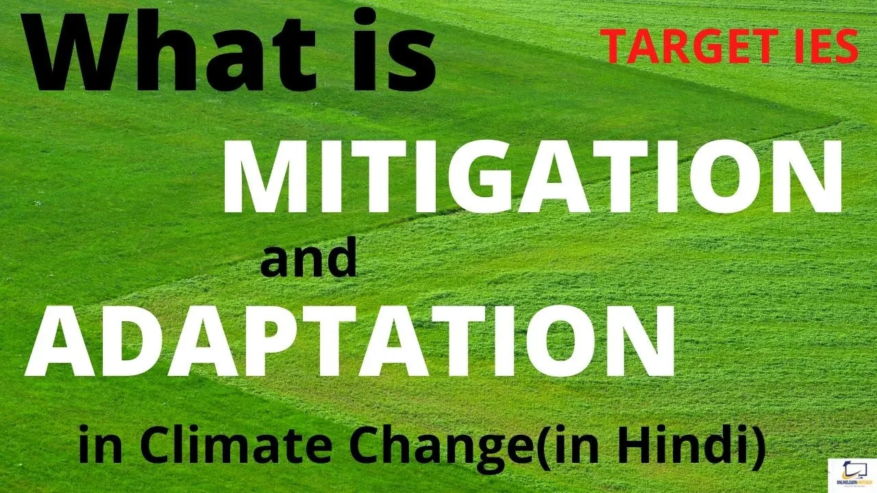 Mitigation and Adaptation in Climate Change |TARGET IES| IES lectures-Environment|