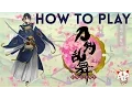 How To Play Touken Ranbu - English