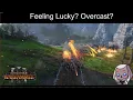Feeling Lucky Overpowered with Overcasting Total War WARHAMMER III