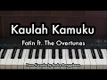 Download Lagu Kaulah Kamuku - Fatin ft. The Overtunes | Piano Karaoke by Andre Panggabean
