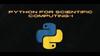 Python for Scientific Computing-I Google Colab and Jupyter Notebooks Overview