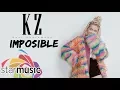 Lagu Imposible - KZ Tandingan (Lyrics)