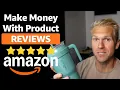 Start Getting Paid To Review Products On Amazon The Best Side Hustle