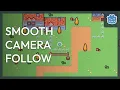 Smooth Camera Follow in Godot 4 Bite-Sized Tutorials