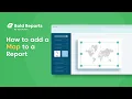 How to Add a Map to a Report Bold Reports