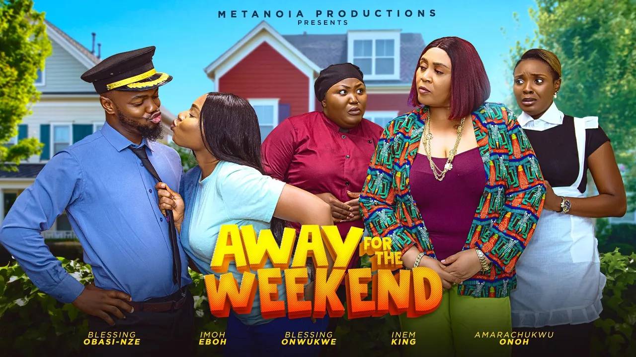 AWAY FOR THE WEEKEND| BLESSING NZE, INEM KING, AMARA ONOH| IMOH EBOH | Nigerian Movies 2024