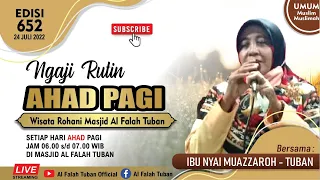 live ngaji ahad pagi bersama ibu nyai muazzaroh dari tuban