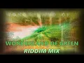 Wonderland Of Green Riddim Mix feat. The 18th Parallel, The Silvertones, Burro Banton & Westfinga