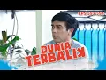 Aceng Sedih Gak Bisa Nemuin Idoy | DUNIA TERBALIK EPISODE 593-594 PART 3