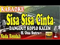 Download Lagu SISA SISA CINTA KARAOKE ( H . ONA SUTRA ) DANGDUT KOPLO KALEM