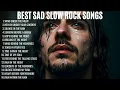 TOO LATE FOR LOVE – SOUL EMOTIONAL SAD SLOW ROCK SONGS | BEST ROCK BALLAD | THE BEST PLAYLIST