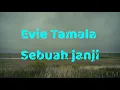 Evie Tamala - Sebuah janji