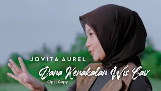 Download DANA KENAKALAN WIS CAIR - JOVITA AUREL - OFFICIAL REGGAE VERSION MP3