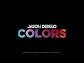 Colors - Jason Derulo