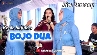 Download BOJO DUA (H.DARSO)#live PERFORMANCE #larasayu #bajidors #viraltiktok MP3