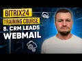 Bitrix24 Training Course 8 CRM Leads Webmail