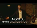 Monaco   Bad Bunny   Afrohouse Remix   Kikki