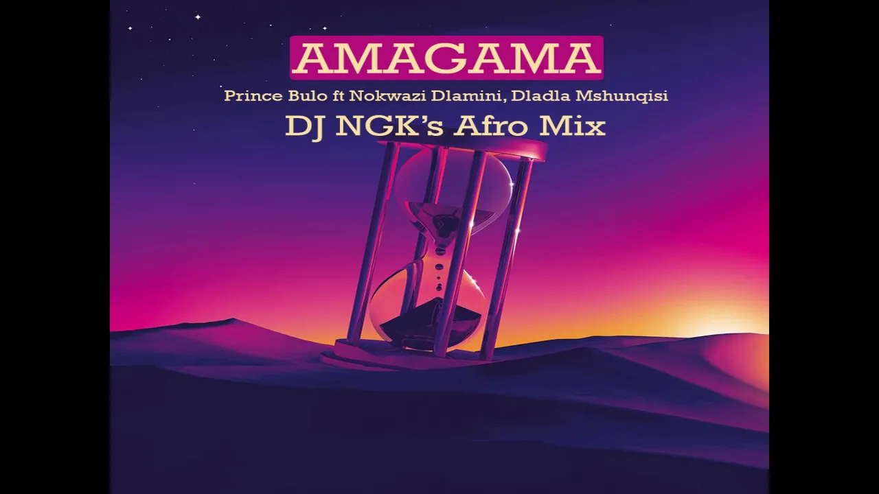 Prince Bulo ft Nokwazi Dlamini, Dladla Mshunqisi - Amagama (DJ NGK's Afro mix Fullcut)