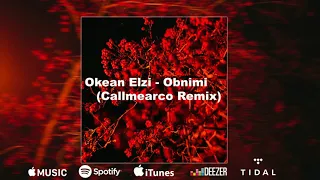 Okean Elzy Obnimi Callmearco Remix 