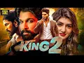 Download Lagu King 2 Allu Arjun \u0026 Sreeleela 2025 Full Hindi Dubbed New Movie | Blockbuster South Action Movies