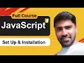 Set Up Installation for Your First JavaScript Program JavaScript Tutorial In Hindi Tutorial 2