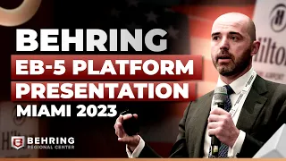 live eb 5 platform presentation by behring co miami 2023