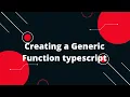 Typescript Tutorial Creating a Generic Function typescript