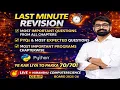 Last Minute Revision Class 12 Computer Science Board 2025-26 PYQs Most Expected Questions
