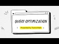 SQL Query Optimization How to optimize SQL Queries SQL Query tune how to speed up SQL query