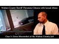 Walton County Sheriff Threatens Citizens with Sexual Assault at the Walton County Jail