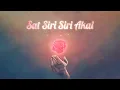 Download Lagu SAT SIRI SIRI AKAL | Kundalini Mantra for Radiant Inner Power
