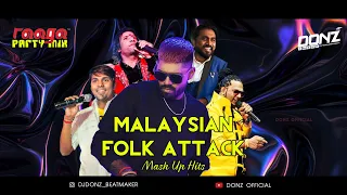 donz party mix vol 11 malaysian folk attack mash up