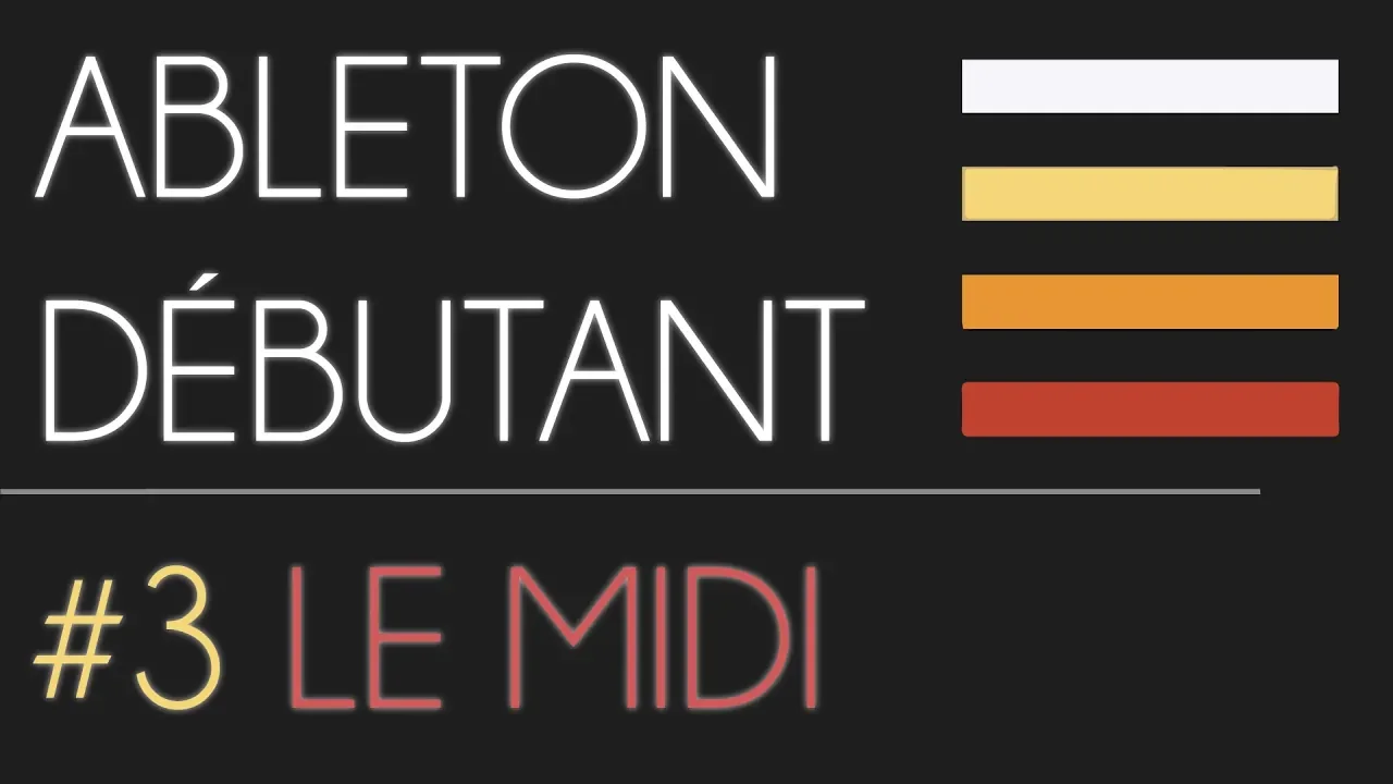 Débuter sur Ableton Live 10 : LE MIDI