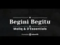 Begini Begitu – MALIQ & D'Essentials (KARAOKE AKUSTIK)