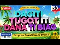Download Lagu DAGITI TUGOT ITI DANA TI BIAG - EP 53 | ILOCANO DRAMA | NEW UPDATE 07-9