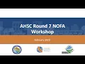AHSC Round 7 NOFA Workshop