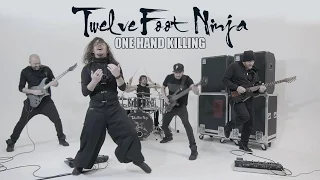 twelve foot ninja one hand killing official video