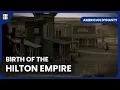 Download Lagu Conrad Hilton's Hotel Empire | American Dynasty