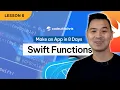 Swift Functions - Lesson 6 2024 SwiftUI