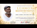Thanksgiving Service For Our Beloved Lennox Washington Thompson Ragga