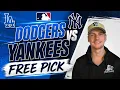 Los Angeles Dodgers vs New York Yankees MLB Pick Prediction 26 MLB Betting Tips