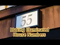 Making Illuminated House Numbers