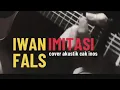 Download Lagu IWAN FALS - IMITASI cover