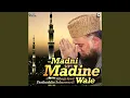 Download Lagu Madni Madine Wale
