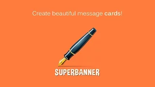 Create Beautiful Message Cards With SuperBanner For Android 