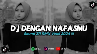 Download DJ DENGAN NAFASMU - UNGU | REMIX VIRAL TIKTOK 2024 [BOOTLEG] MP3