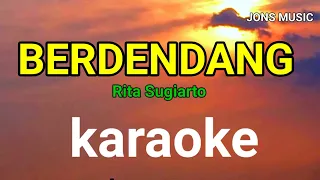 Download BERDENDANG || RITA SUGIARTO|| KARAOKE DANGDUT MP3