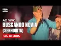 Download Lagu BUSCANDO NOVIA | SENHORITA - OS ATUAIS (VIDEOCLIPE OFICIAL - CLIPE DVD)