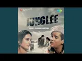 Download Lagu Chale Mujhee Koi Junglee Kahe
